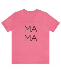 MAMA Unisex Jersey Short Sleeve Tee, Black Font